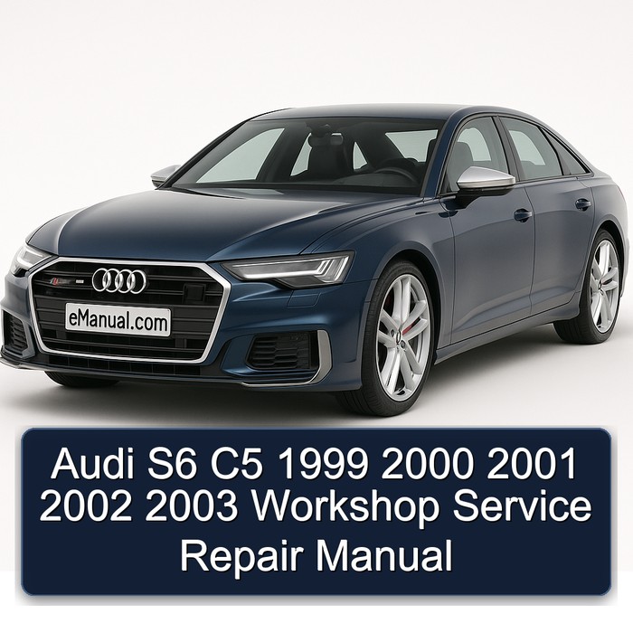 1999-2003 Audi S6 C5 Service Repair Workshop Manual PDF