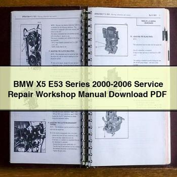 2000-2006 BMW 2 Series X5 E53 Service Repair Workshop Manual PDF