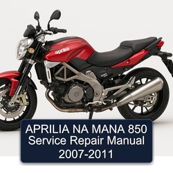 2007-2011 Aprilia Mana 850 NA Service Repair Workshop Manual PDF