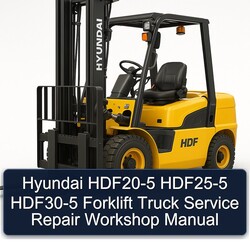 Hyundai HDF20-5 HDF25-5 HDF30-5 Forklift Truck Service Repair Workshop Manual PDF