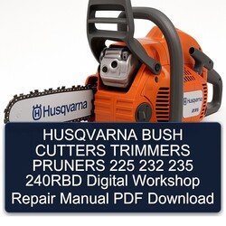 Husqvarna Bush Cutters Trimmers Pruners 225 232 235 240RBD Digital Service Repair Workshop Manual PDF