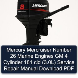 Mercury Mercruiser Number 26 Marine Engines GM 4 Cylinder 181 Cid (3.0l) Service Repair Workshop Manual PDF