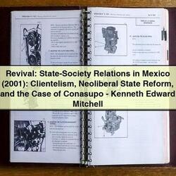 2001 Revival: State-society Relations Mexico : Clientelism, Neoliberal State Reform, Case Conasupo - Kenneth Edward Service Repair Workshop Manual PDF