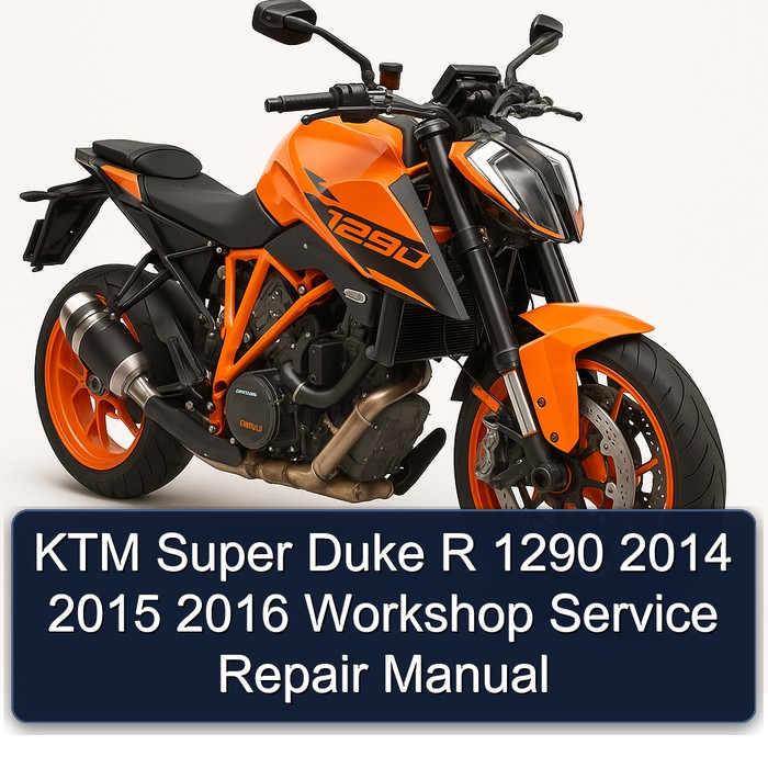 2014-2016 KTM 1290 Super Duke R Service Repair Workshop Manual PDF