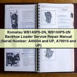 Komatsu Wb140ps-2n Wb150ps-2n Backhoe Loader (serial Number: A40034 UP A70010 Up) Service Repair Workshop Manual PDF