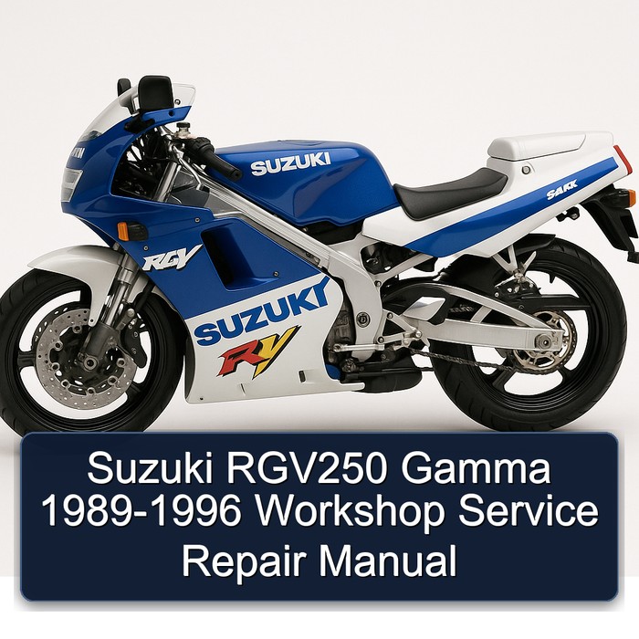 1989-1996 Suzuki RGV250 Gamma Service Repair Workshop Manual PDF