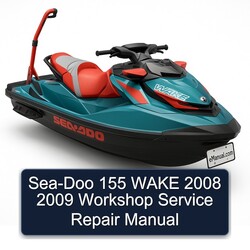2008-2009 SEA-DOO 155 Wake Service Repair Workshop Manual PDF