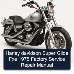1975 Harley Davidson Super Glide Fxe Service Repair Workshop Manual PDF