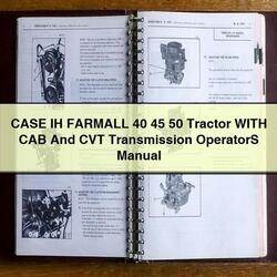 Case IH Farmall 40 45 50 Tractor CAB CVT Transmission Operators Operator's Manual PDF
