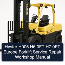 Hyster H006 H6.0ft H7.0ft Europe Forklift Service Repair Workshop Manual PDF