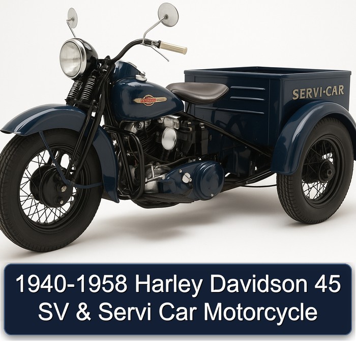 1940-1958 Harley Davidson 45 Sv & Servi Car Motorcycle