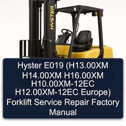 Hyster E019 (h13.00xm H14.00xm H16.00xm H10.00xm-12ec H12.00xm-12ec Europe) Forklift H13.00XM Europe Service Repair Workshop Manual PDF