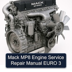 Mack MP8 Engine Euro 3 Service Repair Workshop Manual PDF