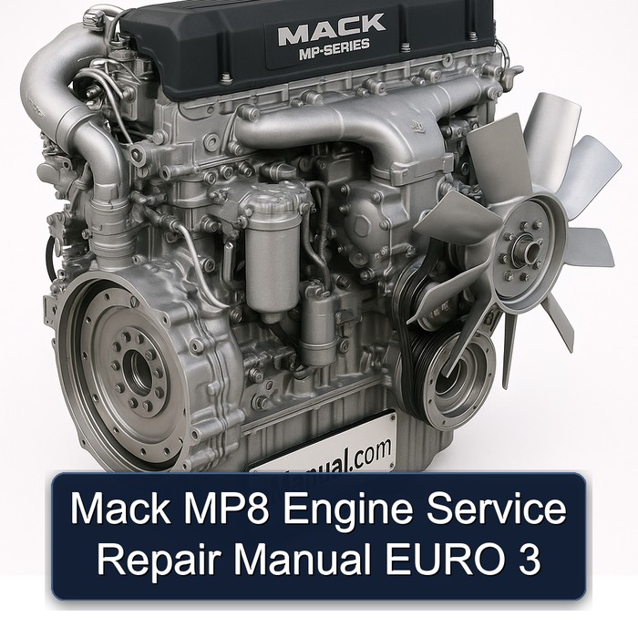 Mack MP8 Engine Euro 3 Service Repair Workshop Manual PDF