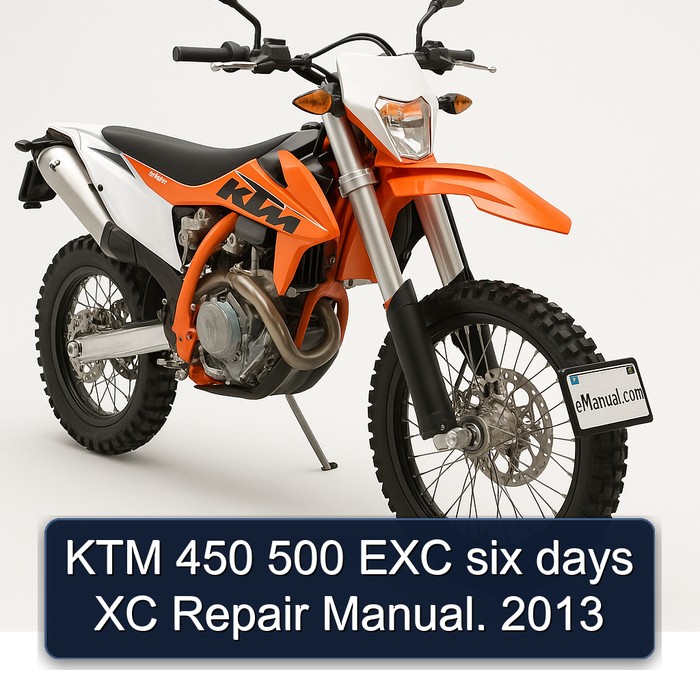 2013 KTM 450 500 EXC Six Days XC Service Repair Workshop Manual PDF