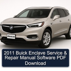 2011 Buick Enclave Software Service Repair Workshop Manual PDF