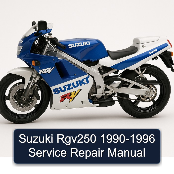 1990-1996 Suzuki RGV250 Service Repair Workshop Manual PDF