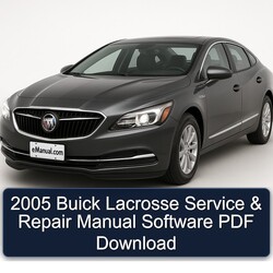 2005 Buick Lacrosse Software Service Repair Workshop Manual PDF