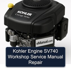 Kohler Courage Series Engine SV740 Service Repair Workshop Manual PDF