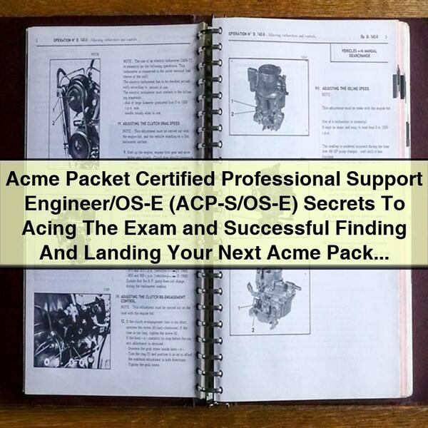 Acme Packet Certified Support Engineer/os-e Exam Prep Chris Keith Service Repair Workshop Manual PDF