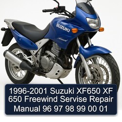 1996-2001 Suzuki XF650 Freewind XF 650 Servise 96 97 98 99 00 01 Service Repair Workshop Manual PDF