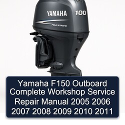2005-2011 Yamaha F150 Outboard Service Repair Workshop Manual PDF