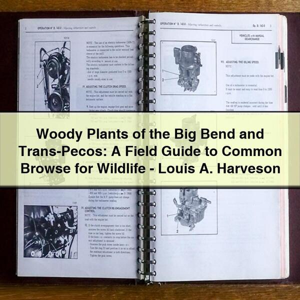 Outboard Engines West Bend Woody Plants Big Trans-pecos: Field Common Browse Wildlife-louis . Harveson Service Repair Workshop Manual PDF