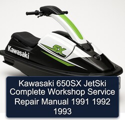 1991-1993 Kawasaki 650SX Jetski Service Repair Workshop Manual PDF