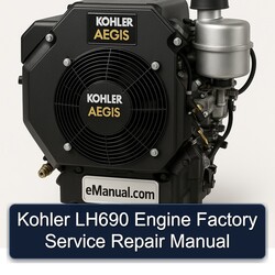 Kohler Aegis Series LH690 Engine Service Repair Workshop Manual PDF