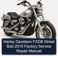 2015 Harley Davidson Fxdb Street Bob Service Repair Workshop Manual PDF