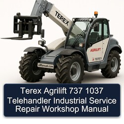 Terex Agrilift 737 1037 Telehandler Industrial Service Repair Workshop Manual PDF