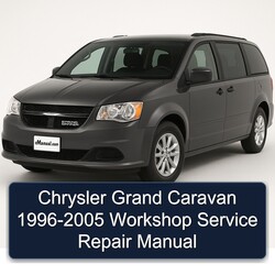 1996-2005 Chrysler Grand Caravan Service Repair Workshop Manual PDF