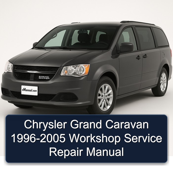 1996-2005 Chrysler Grand Caravan Service Repair Workshop Manual PDF