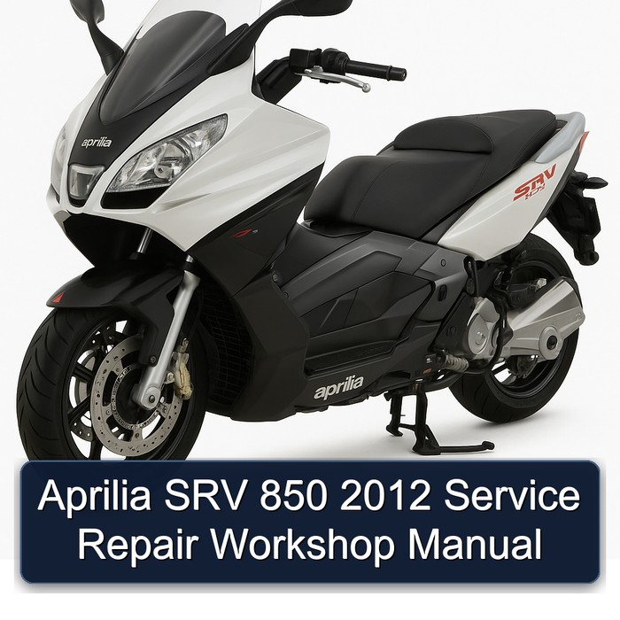 2012 Aprilia SRV 850 Service Repair Workshop Manual PDF