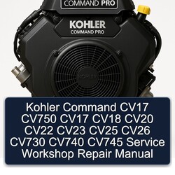 Kohler Command Pro Models CV17 CV750 CV18 CV20 CV22 CV23 CV25 CV26 CV730 CV740 CV745 Service Repair Workshop Manual PDF