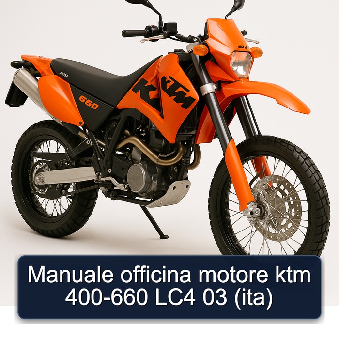 KTM 400 Manuale Officina Motore -660 LC4 03 (ITA) Service Repair Workshop Manual PDF