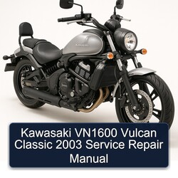 2003 Kawasaki Vulcan VN1600 Classic Service Repair Workshop Manual PDF