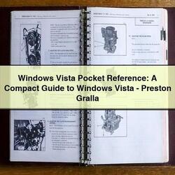 Windows Vista Pocket Reference: Compact Vista-preston Gralla Service Repair Workshop Manual PDF