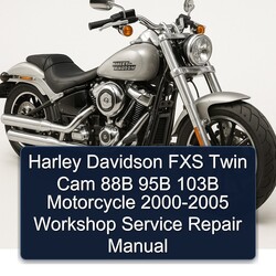 2000-2005 Harley Davidson FLS Twin Cam 88B 95B 103B Motorcycle Service Repair Workshop Manual PDF