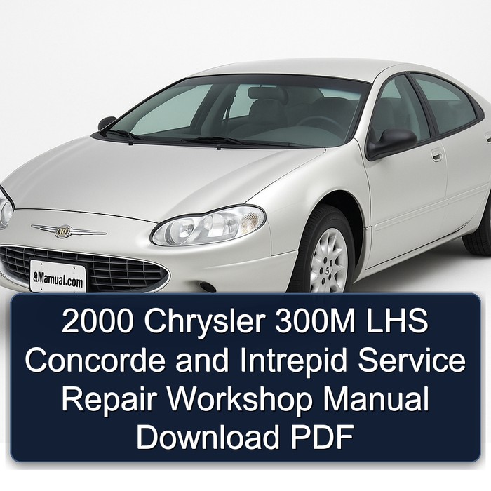 2000 Chrysler Concorde 300M LHS Intrepid Service Repair Workshop Manual PDF