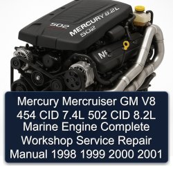 1998-2001 Mercury Mercruiser GM V8 454 CID 7.4l 502 8.2l Marine Engine Service Repair Workshop Manual PDF