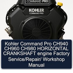 Kohler Command Pro Models CH940 CH960 CH980 Horizontal Crankshaft Engine / Service Repair Workshop Manual PDF