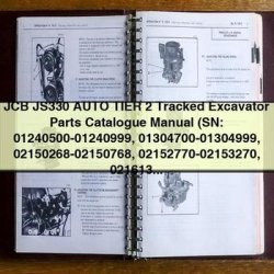 Catálogo de Partes y Manual de la Excavadora de Orugas JCB JS330 Auto Tier 2 (SN: 01240500-01240999 01304700-01304999 02150268-02150768 02152770-02153270 02161376-02161510)