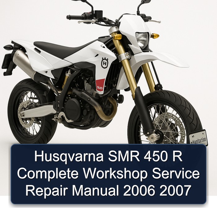 2006-2007 Husqvarna SMR Models 450 R Service Repair Workshop Manual PDF