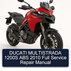 2010 Ducati Multistrada 1200S ABS Service Repair Workshop Manual PDF