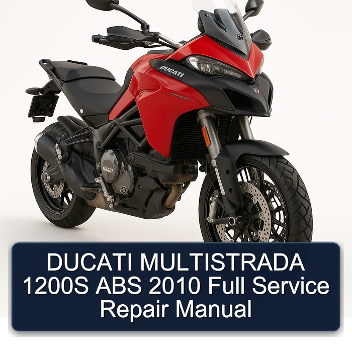2010 Ducati Multistrada 1200S ABS Service Repair Workshop Manual PDF
