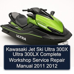 2011-2012 Kawasaki Jet Ski Ultra 300X 300LX Service Repair Workshop Manual PDF