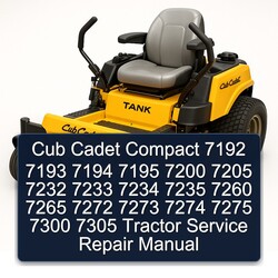 Cub Cadet Compact 7192 7193 7194 7195 7200 7205 7232 7233 7234 7235 7260 7265 7272 7273 7274 7275 7300 7305 Tractor Service Repair Workshop Manual PDF