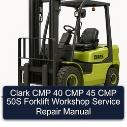 Clark CMP 40 45 50S Forklift Service Repair Workshop Manual PDF