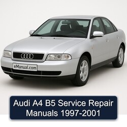 1997-2001 Audi A4 B5 Manuals Service Repair Workshop Manual PDF